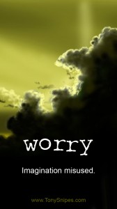 "Worry" by Tony Snipes